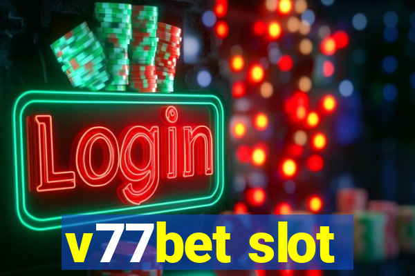 v77bet slot